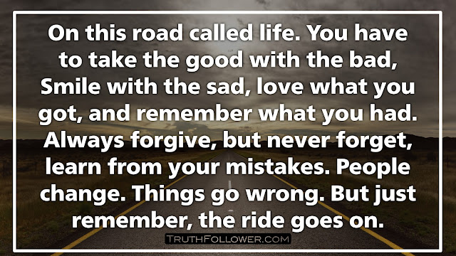 On this road called Life