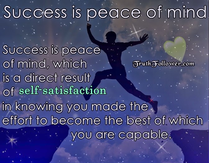 Success is peace of mind