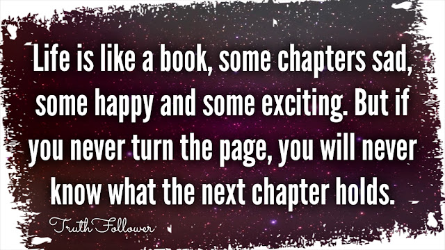 Life is like a book, Life Chapters 